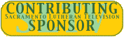Sacramento Lutheran Television Sponsor